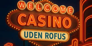 Opdag Casinoer Uden Om ROFUS En Guide til Alternativer