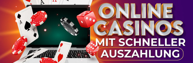 Online Casinos mit schneller Auszahlung Tipps und Empfehlungen